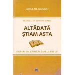 Altadata stiam asta - Caroline Taggart