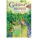 Gradina secreta - Frances Hodgson Burnett