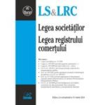 Legea societatilor. Legea registrului comertului. Editie actualizata la 10 martie 2024