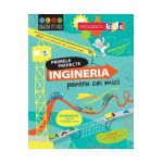 Primele proiecte. Ingineria pentru cei mici - Alice James