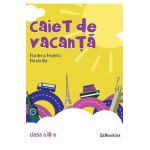 Caiet de vacanta Clasa a 3-a Ed.2018 - Marilena Nedelcu, Mirela Ilie