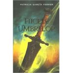 Fiicele umbrelor - Patricia Garcia Ferrer