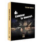 Comisar la omoruri - Traian Tandin