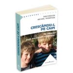 Crescandu-l pe Cain - Michael Thompson, Dan Kindlon