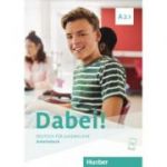 Dabei! A2. 1 Arbeitsbuch - Gabriele Kopp, Josef Alberti, Siegfried Buttner