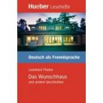 Das Wunschhaus und andere Geschichten Leseheft - Leonhard Thoma