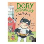 Dory Fantasmagory si oaia neagra - Abby Hanlon