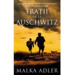 Fratii de la Auschwitz - Malka Adler