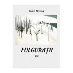 Fulguratii Vol.8 - Ioan Milea