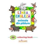 Limba engleza: Animale din padure (Colouring Book)