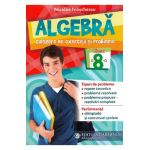 Algebra. Culegere de exercitii si probleme - Clasa 8 - Nicolae Ivaschescu