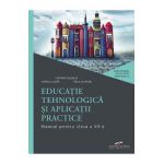 Educatie tehnologica si aplicatii practice - Clasa 7 - Manual - Florina Pisleaga, Natalia Lazar, Stela Olteanu