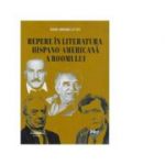 Repere in literatura hispano-americana a boomului - Diana-Adriana Lefter