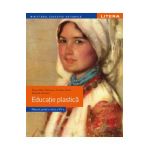 Educatie plastica - Clasa 7 - Manual - Oana-Mari Solomon, Cristina Rizea