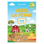 Hai la gradi! Vizita la ferma: Activitati 2-3 ani - Cristiana Mate