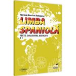 Limba spaniola. Texte, dialoguri, exercitii B1 - Narcisa Vanina Botezatu
