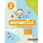 Matematica si explorarea mediului. Exercitii, probleme, jocuri, teste de evaluare. Clasa a 2-a - Daniela Berechet
