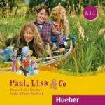 Paul, Lisa &amp; Co A1. 1 Audio-CD Deutsch fur Kinder - Monika Bovermann, Manuela Georgiakaki, Renate Zscharlich