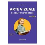 Arte vizuale si abilitati practice - Clasa 3 - Manual - Gheorghe Roset, Emilia Roset
