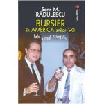 Bursier in America anilor 90 - Sorin M. Radulescu