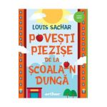 Povesti piezise de la Scoala-n Dunga - Louis Sachar