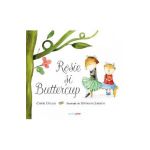 Rosie si Buttercup - Chieri Uegaki