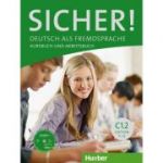 Sicher! C1. 2 Kurs- und Arbeitsbuch mit CD-ROM zum Arbeitsbuch, Lektion 7-12 - Michaela Perlmann-Balme