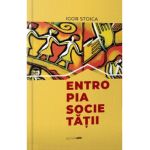 Entropia societatii - Igor Stoica