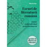 Eseuri de literatura romana. Ghid de studiu individual pentru bacalaureat - Mihaela Popa