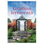 Gradina fermecata - Sarah Addison Allen