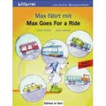 Max fahrt mit Kinderbuch Deutsch-Englisch Max Goes for a Ride - Ulrike Fischer, Sven Leberer