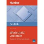 Wortschatz und mehr Buch Ubungen fur die Mittel- und Oberstufe - Mary L. Apelt