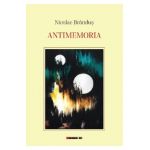 Antimemoria - Nicolae Brandus