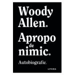 Apropo de nimic - Woody Allen