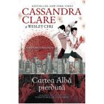Blesteme stravechi Vol.2: Cartea alba pierduta - Cassandra Clare, Wesley Chu