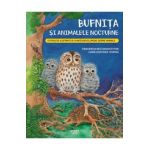 Bufnita si animalele nocturne - Friederun Reichenstetter