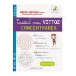 Caietul meu Vittoz: Concentrarea - Margot Dugenet, Suzanne Archawski