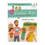 Clubul Dys. Unchiul lui Alex - Nadine Brun-Cosme