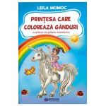 Printesa care coloreaza ganduri - Leila Momoc