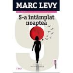 S-a intamplat noaptea - Marc Levy