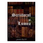 Scriitorul si lumea - Irina Petras