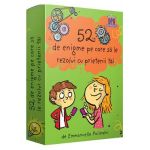52 de enigme pe care sa le rezolvi cu prietenii tai - Emmanuelle Polimeni