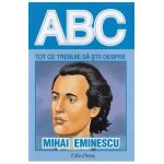 ABC Tot ce trebuie sa stii despre Mihai Eminescu