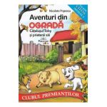 Aventuri din ograda. Catelusul Toby si prietenii sai - Nicoleta Popescu