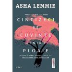 Cincizeci de cuvinte pentru ploaie - Asha Lemmie