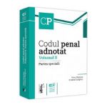 Codul penal adnotat. Partea speciala. Vol.2 - Voicu Puscasu, Cristinel Ghigheci