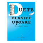 Duete clasice usoare pentru pian la 4 maini