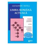 Limba romana actuala - Alexandru Metea
