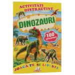 Activitati distractive: Dinozauri. 100 autocolante