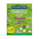 Activitati STEM. Tehnologie grozava - Claire Sipi